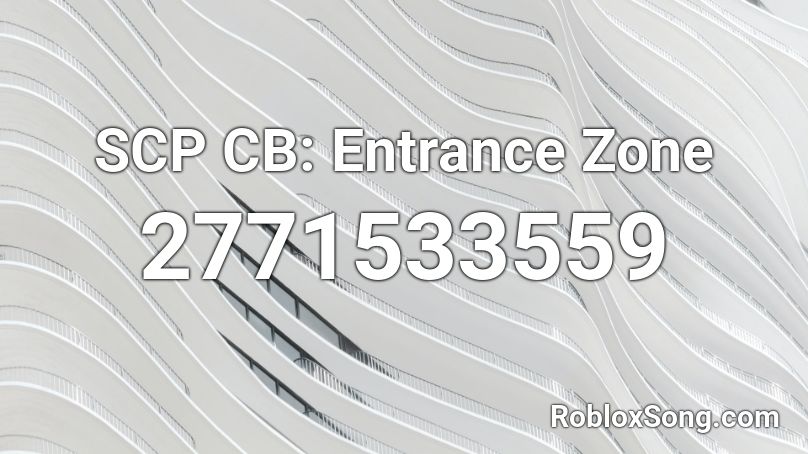 SCP Containment Breach: Entrance Zone Roblox ID