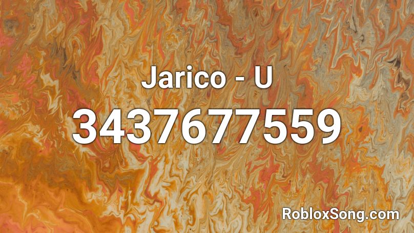 Jarico - U Roblox ID