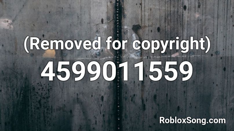 (Removed for copyright) Roblox ID