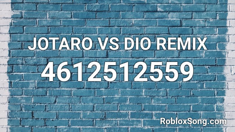 JOTARO VS DIO REMIX Roblox ID