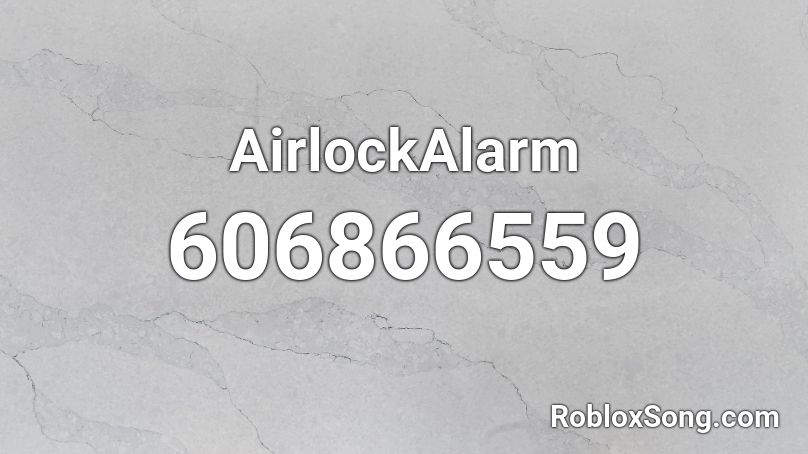 AirlockAlarm Roblox ID