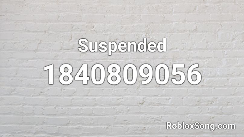 Suspended Roblox ID