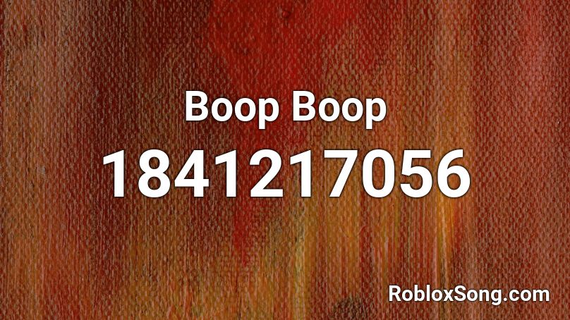 Boop Boop Roblox ID