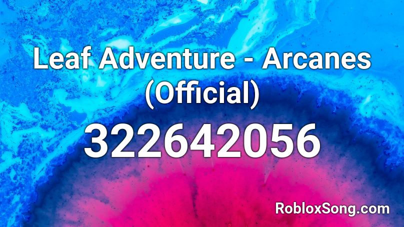 Leaf Adventure - Arcanes (Official)  Roblox ID