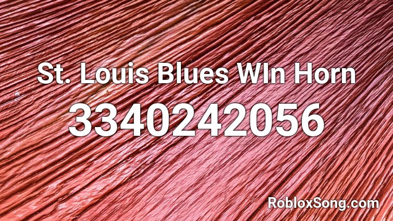 St. Louis Blues WIn Horn Roblox ID