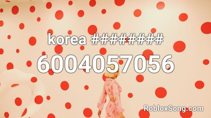 korea ######## Roblox ID