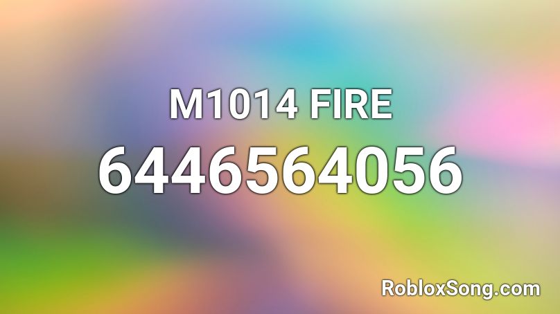 M1014 FIRE Roblox ID