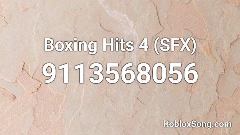 Boxing Hits 4 (SFX) Roblox ID