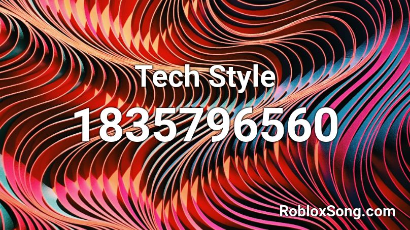 Tech Style Roblox ID