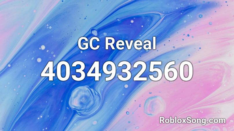 GC Reveal Roblox ID