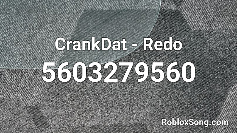 CrankDat - Redo Roblox ID