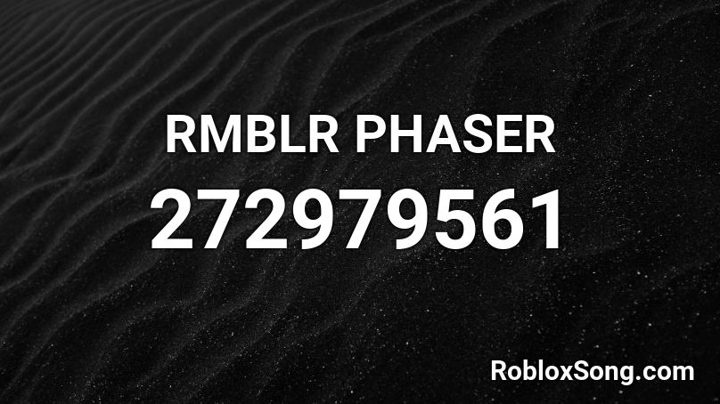 RMBLR PHASER Roblox ID