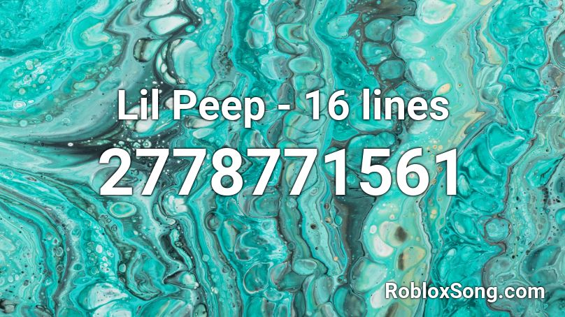 Lil Peep 16 Lines Roblox Id Roblox Music Codes - lil peep roblox code
