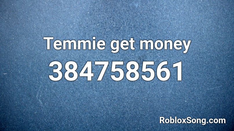 Temmie get money Roblox ID