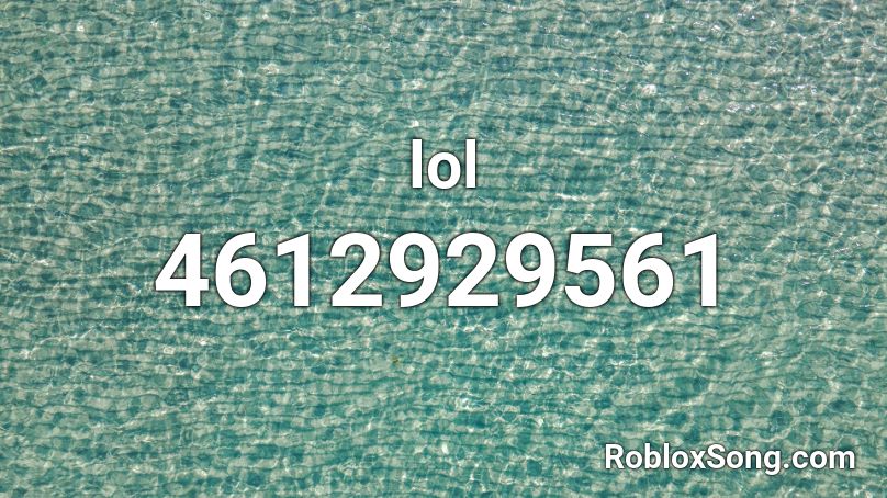 lol Roblox ID