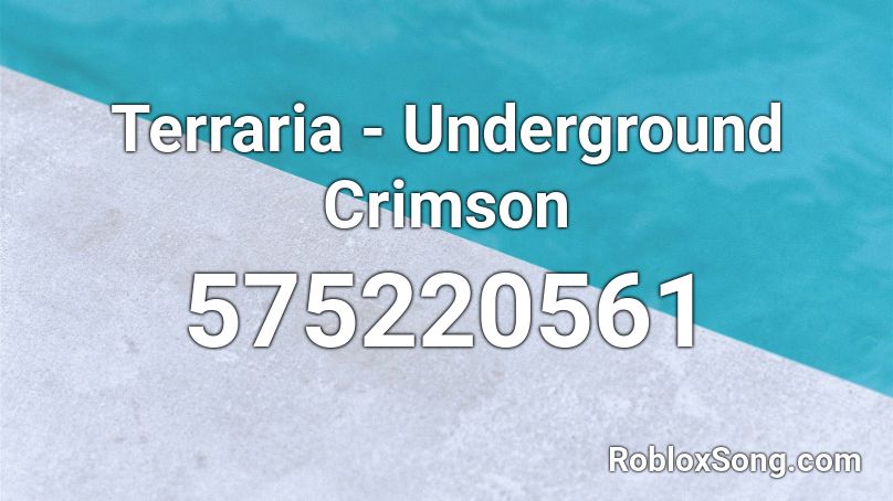 Terraria - Underground Crimson Roblox ID