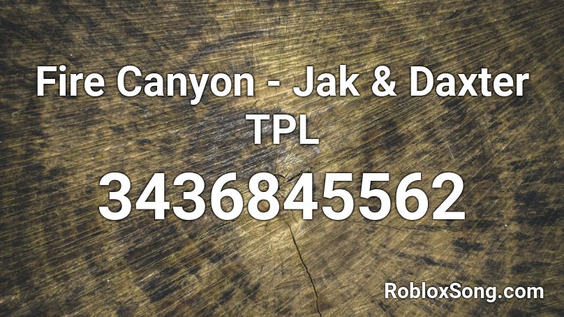 Fire Canyon - Jak & Daxter TPL Roblox ID