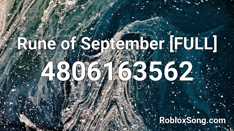 Rune of September [FULL] Roblox ID