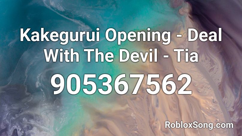 Kakegurui Opening - Deal With The Devil - Tia Roblox ID
