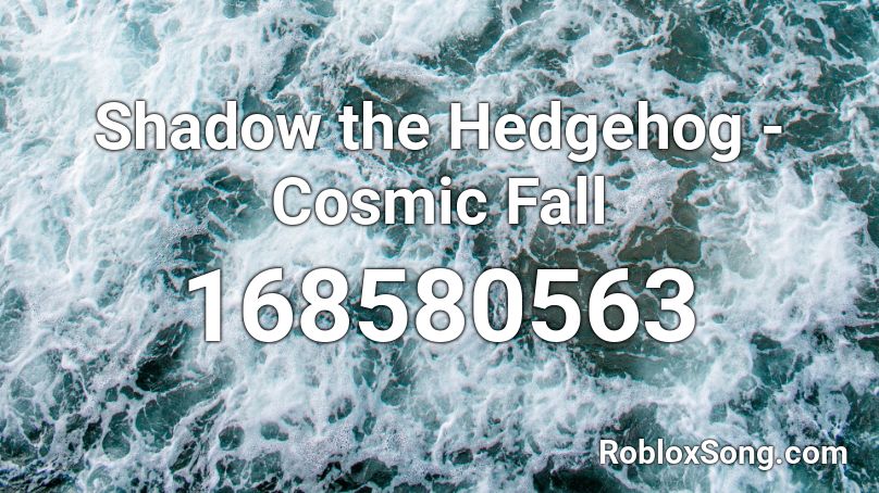 Shadow the Hedgehog - Cosmic Fall Roblox ID