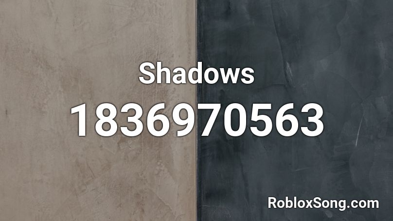 Shadows Roblox ID