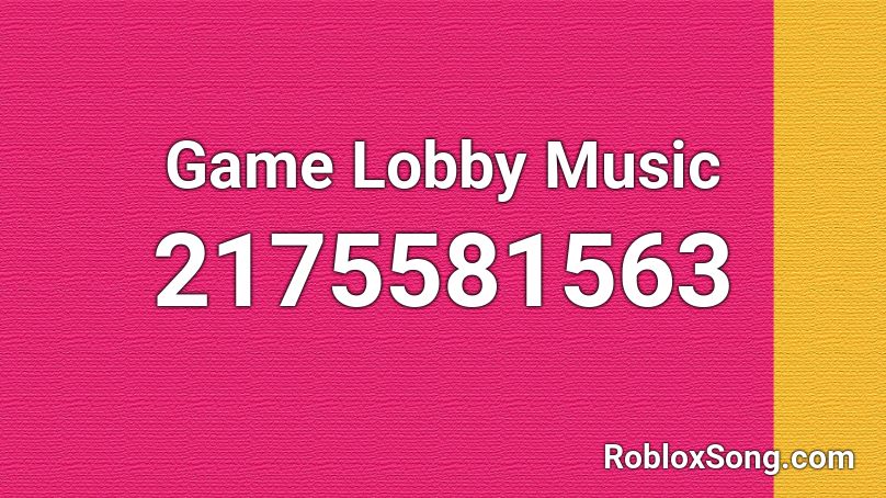 Game Lobby Music Roblox ID