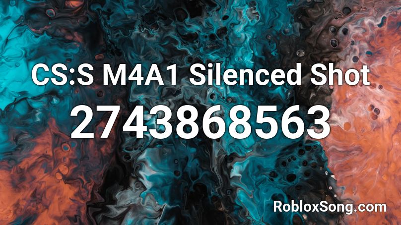 CS:S M4A1 Silenced Shot Roblox ID