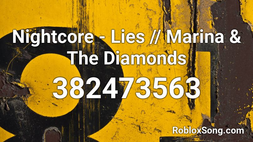 Nightcore - Lies // Marina & The Diamonds Roblox ID