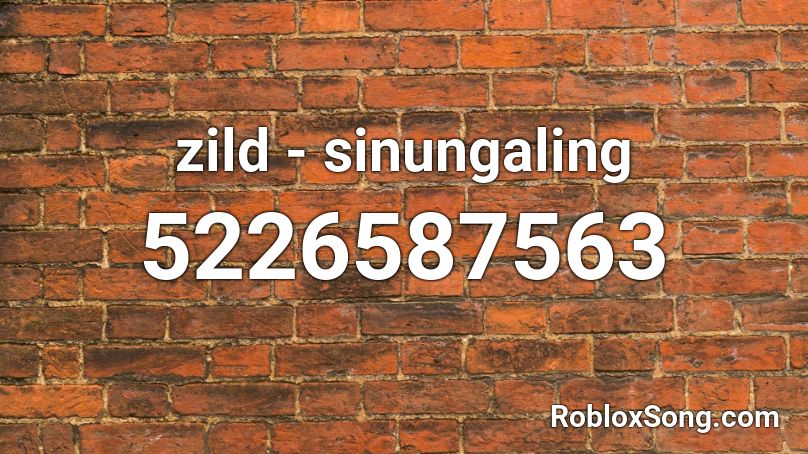 zild - sinungaling Roblox ID