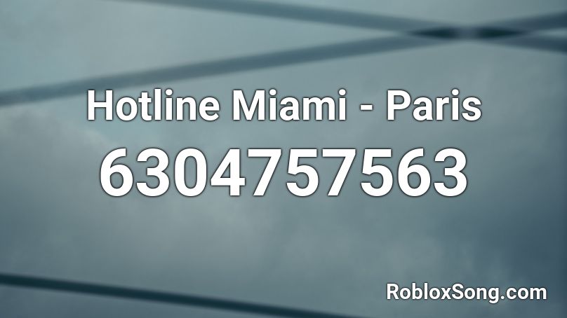 Hotline Miami - Paris  Roblox ID