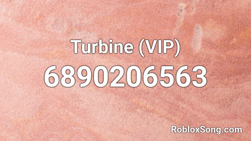 Turbine (VIP) Roblox ID