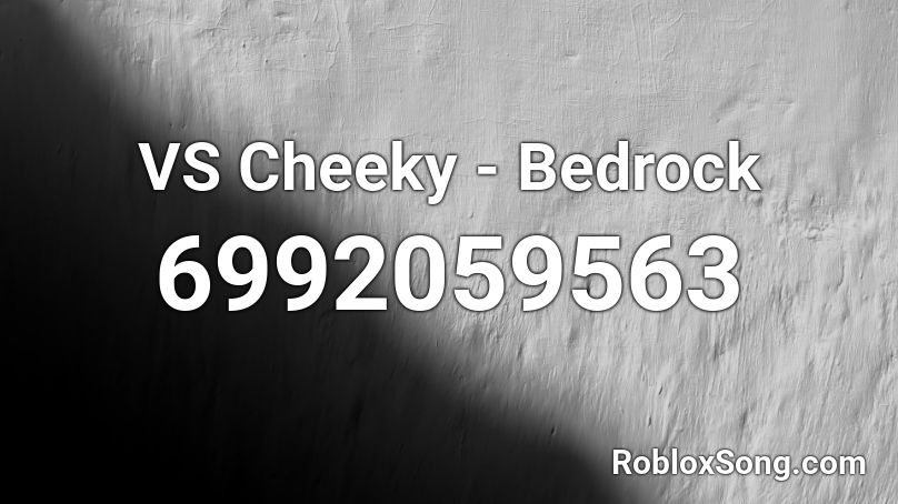 VS Cheeky - Bedrock Roblox ID