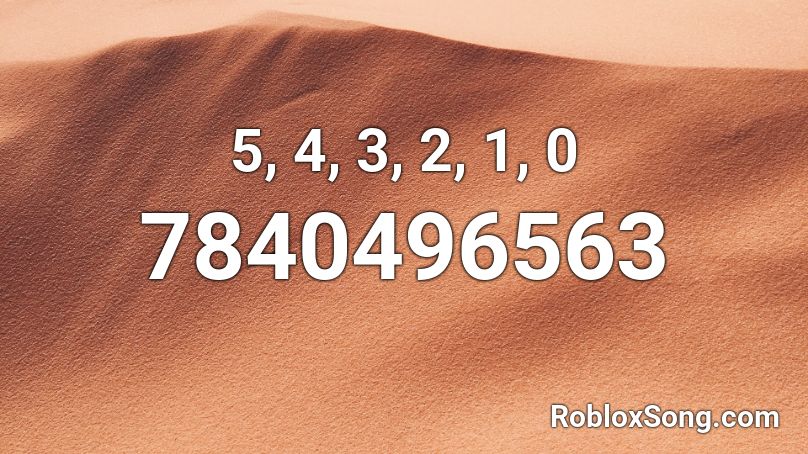 5, 4, 3, 2, 1, 0 Roblox ID