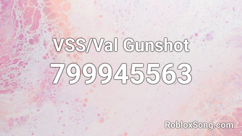VSS/Val Gunshot Roblox ID