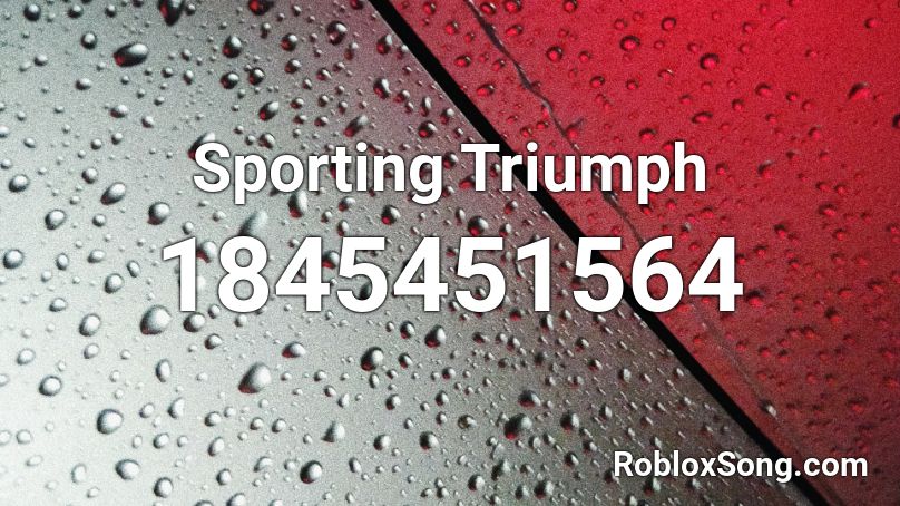 Sporting Triumph Roblox ID