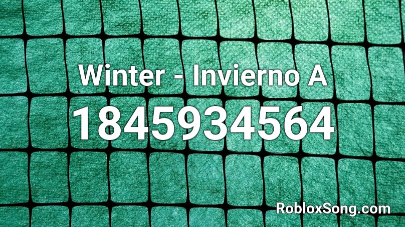 Winter - Invierno A Roblox ID