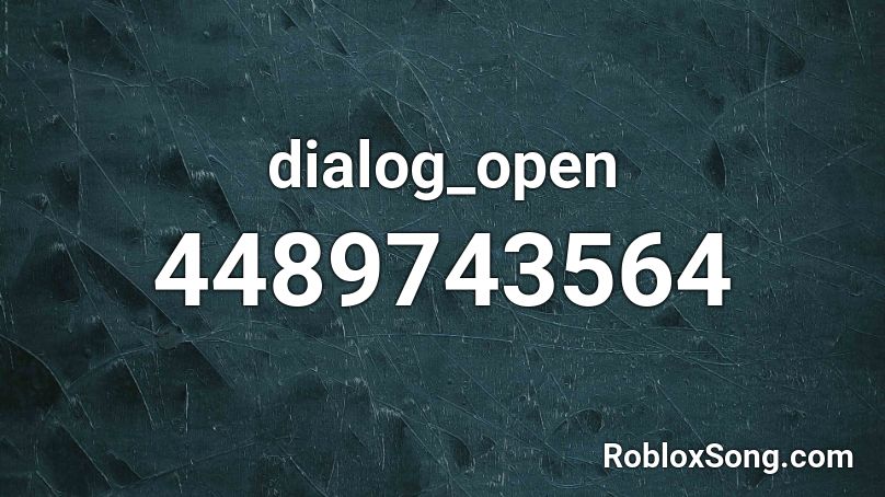 dialog_open Roblox ID