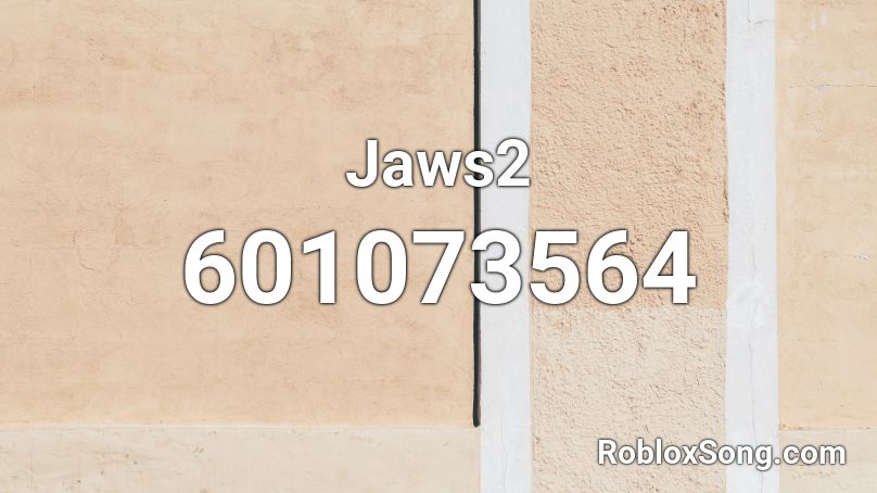Jaws2 Roblox ID
