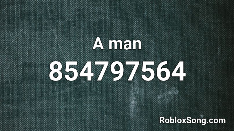 A man Roblox ID