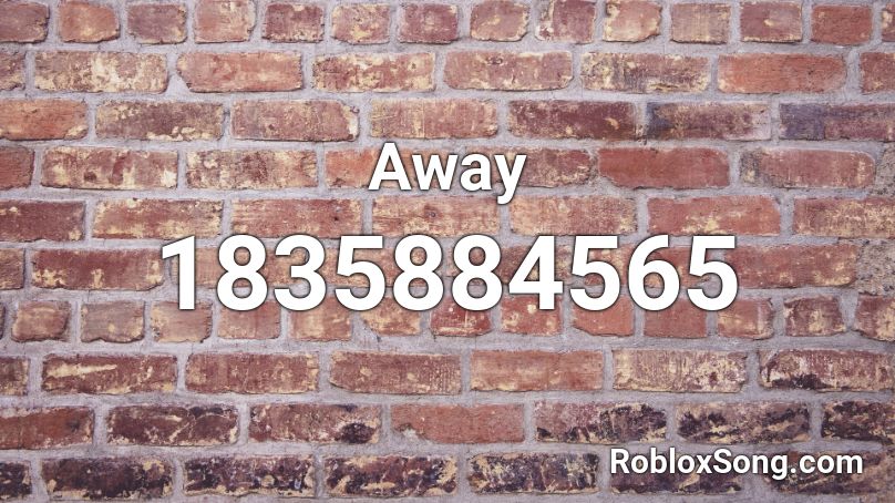 Away Roblox ID