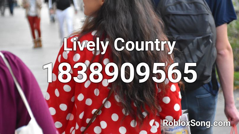 Lively Country Roblox ID