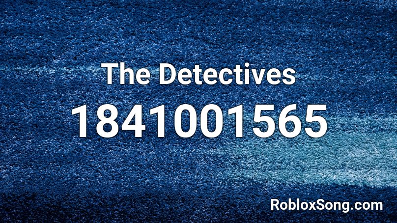 The Detectives Roblox ID