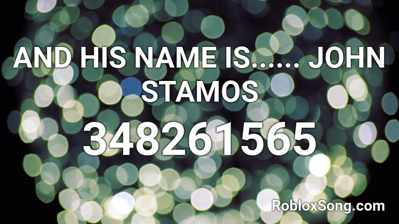 AND HIS NAME IS...... JOHN STAMOS Roblox ID