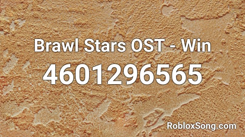 Brawl Stars OST - Win Roblox ID