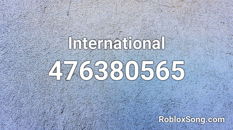 International Roblox ID