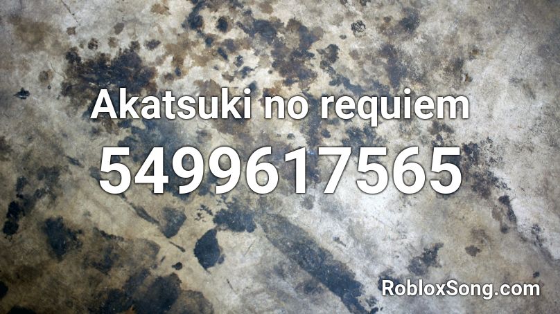 This Is Requiem Da Roblox Id - akatsuki roblox shirt id