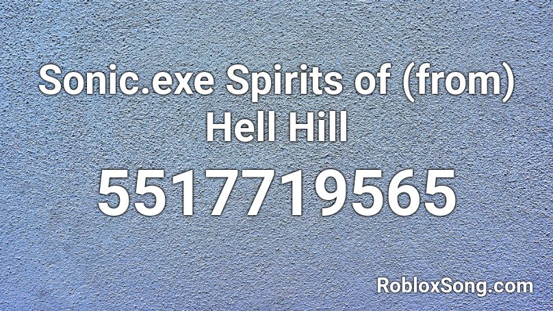 Sonic.exe Spirits of (from) Hell Hill Roblox ID
