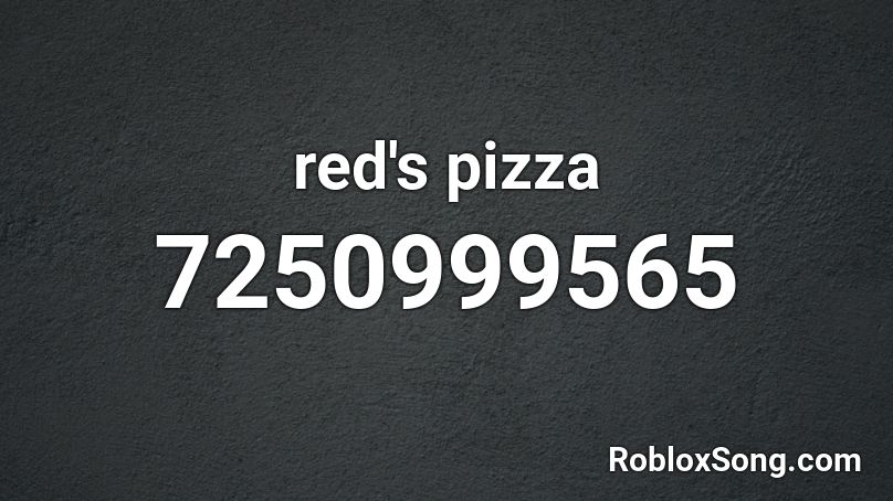 red's pizza Roblox ID