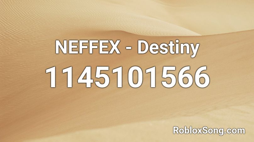 Neffex Destiny Roblox Id Roblox Music Codes - destiny neffex roblox id