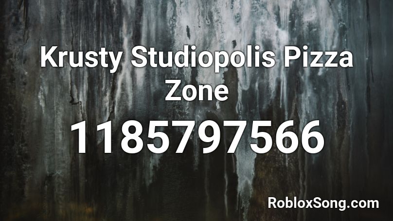 Krusty Studiopolis Pizza Zone Roblox ID